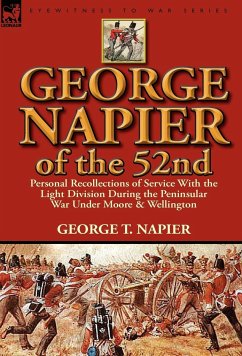 George Napier of the 52nd