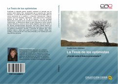 La Tesis de los optimistas - Velázquez, Claudia Analía