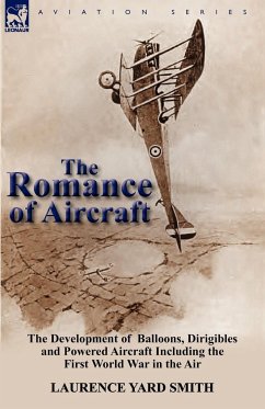 The Romance of Aircraft - Smith, Laurence Yard