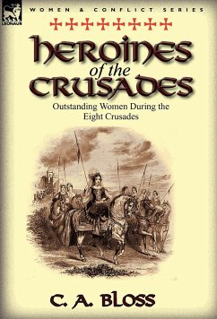 Heroines of the Crusades - Bloss, Celestia Angenette