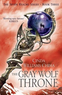 The Gray Wolf Throne - Chima, Cinda Williams