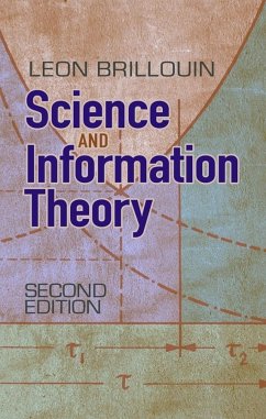 Science and Information Theory - Brillouin, Leon