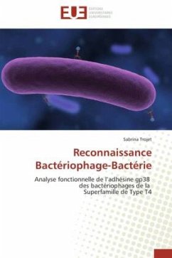 Reconnaissance Bactériophage-Bactérie - Trojet, Sabrina