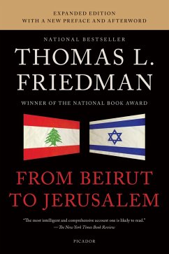 From Beirut to Jerusalem - Friedman, Thomas L.