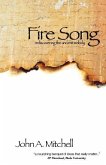 Fire Song: Rediscovering the Ancient Melody