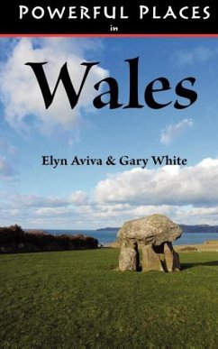 Powerful Places in Wales - Aviva, Elyn; White, Gary