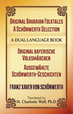 Original Bavarian Folktales: A Schönwerth Selection - Schonwerth, Franz Xaver von