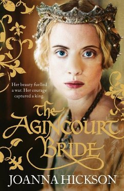 The Agincourt Bride - Hickson, Joanna