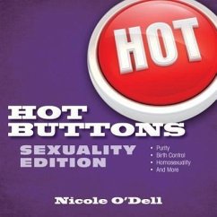 Hot Buttons: Sexuality Edition - O'Dell, Nicole