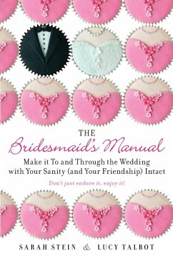 The Bridesmaid's Manual - Stein, Sarah; Talbot, Lucy