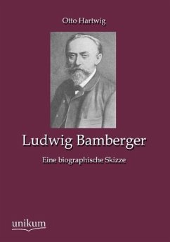 Ludwig Bamberger - Hartwig, Otto