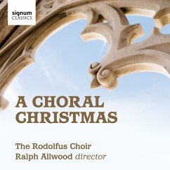 A Choral Christmas - Allwood,Ralph/Rodolfus Choir,The
