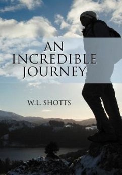 An Incredible Journey - Shotts, W. L.