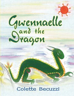 Gwennaelle and the Dragon - Becuzzi, Colette
