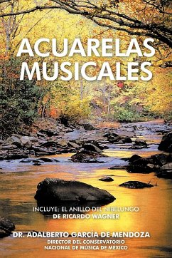 Acuarelas Musicales - De Mendoza, Adalberto Garcia