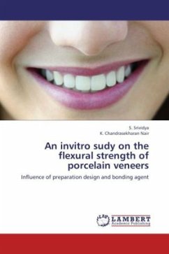 An invitro sudy on the flexural strength of porcelain veneers