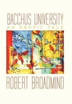 Bacchus University - Broadmind, Robert