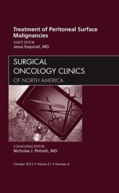 Treatment of Peritoneal Surface Malignancies, An Issue of Surgical Oncology Clinics - Esquivel, Jesus