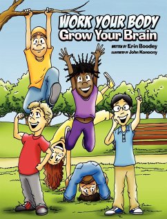 Work Your Body, Grow Your Brain - Boodey, Erin