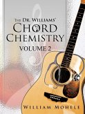 The Dr. Williams' Chord Chemistry The Dr. Williams' Chord Chemistry