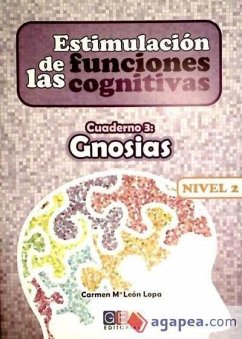 Estimulación de las funciones cognitivas, nivel 1 : cuaderno 3 - León Lopa, Carmen María