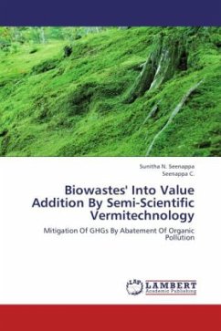 Biowastes' Into Value Addition By Semi-Scientific Vermitechnology - Seenappa, Sunitha N.;C., Seenappa
