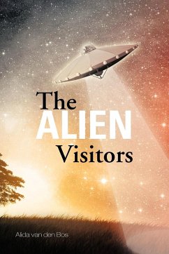 The Alien Visitors - Bos, Alida Van Den