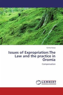 Issues of Expropriation:The Law and the practice in Oromia