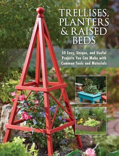 Trellises, Planters & Raised Beds - Editors of Cool Springs Press