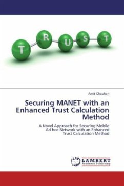 Securing MANET with an Enhanced Trust Calculation Method - Chauhan, Amit