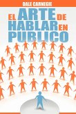 El Arte de Hablar En Publico