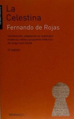 La Celestina - Rojas, Fernando De; León, Jorge . . . [et al.