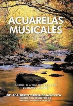 Acuarelas Musicales - De Mendoza, Adalberto Garcia