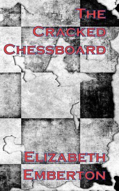 The Cracked Chessboard - Emberton, Elizabeth