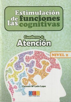 Estimulación de las funciones cognitivas, nivel 1 : cuaderno 4 - León Lopa, Carmen María