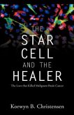 The Star Cell and the Healer