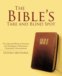 The Bible's Tare and Blind Spot