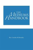The Mediums Handbook