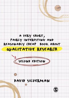 A Very Short, Fairly Interesting and Reasonably Cheap Book about Qualitative Research - Silverman, David