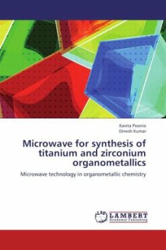Microwave for synthesis of titanium and zirconium organometallics - Poonia, Kavita;Kumar, Dinesh