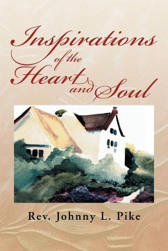 Inspirations of the Heart and Soul - Pike, Johnny L.