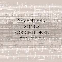 Seventeen Songs for Children - Sull M. Ph. D, Theresa M.