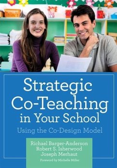 Strategic Co-Teaching in Your School - Barger-Anderson, Richael; Isherwood, Robert; Merhaut, Joseph