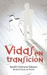 Vidas En Transicion - Bild 1