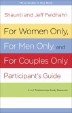 For Women Only, for Men Only, and for Couples Only: Three-In-One Relationship Study Resource