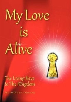 My Love Is Alive - Harshaw, Rev Dempsey