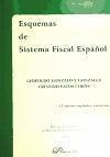 Esquemas de sistema fiscal español - Fayos Cobos, Cristino Gonzalo y González, Leopoldo