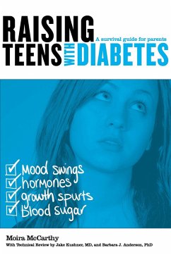Raising Teens with Diabetes: A Survival Guide for Parents - Mccarthy, Moira