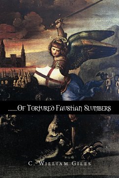 ........of Tortured Faustian Slumbers - Giles, C. William