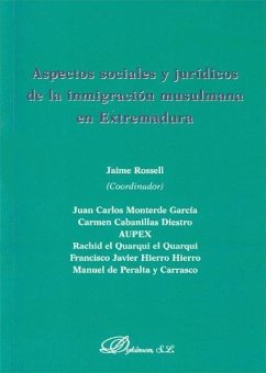 Aspectos sociales y jurídicos de la inmigración musulmana en Extremadura - Monterde García, Juan Carlos